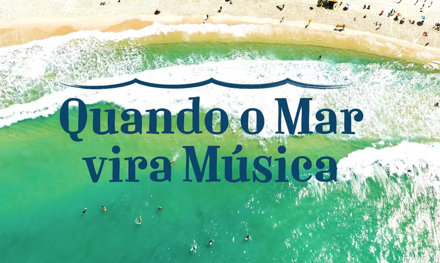 Quando o Mar vira Música